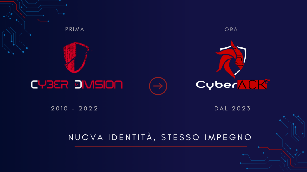 Da Cyber&nbsp;Division&nbsp;a Cyber Ack: nuova identit&agrave;, stesso impegno&nbsp;